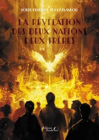 La révélation des deux nations, deux frères