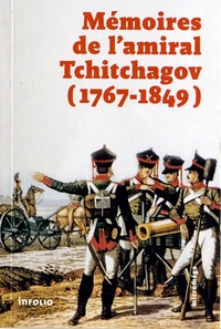 Mémoires de l'amiral Tchitchagov (1767-1849)