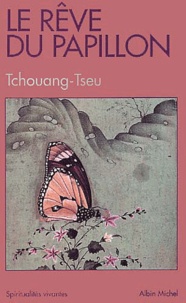  Tchouang-tseu - Le rêve du papillon.
