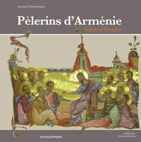 Pélerins d'Arménie Saints d'Occident