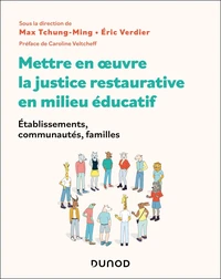 Mettre en oeuvre la justice restaurative en milieu éducatif