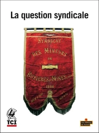 La question syndicale