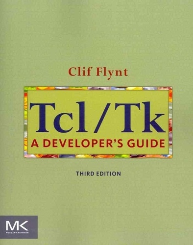 Tcl/Tk - A Developer's Guide.