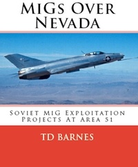  TD Barnes - MiGs Over Nevada.
