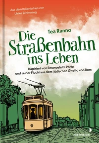 Die Straßenbahn ins Leben
