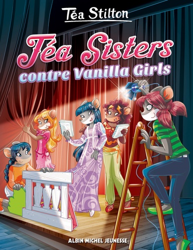 Téa Sisters - Le collège de Raxford Tome 1 Téa Sisters contre Vanilla Girls