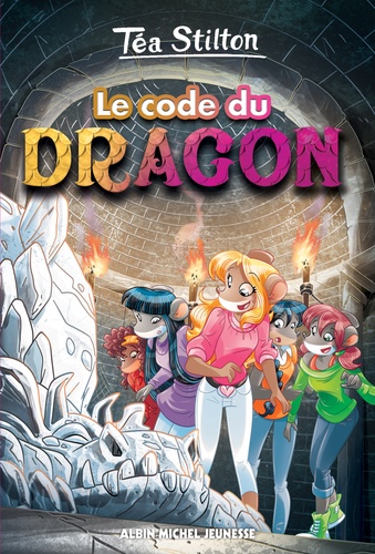 Téa Stilton - Téa Sisters Tome 1 : Le code du dragon.