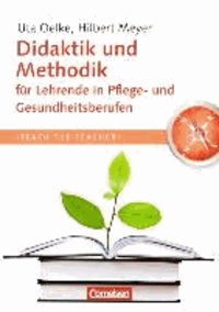 Teach the teacher: Didaktik und Methodik für Lehrende in Pflege und Gesundheitsberufen.
