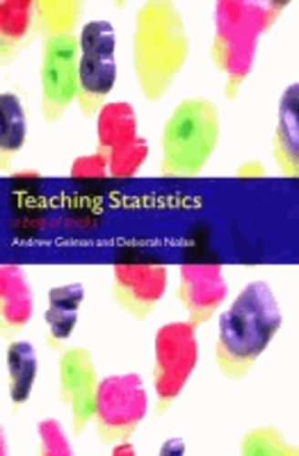 Teaching Statistics - A Bag of Tricks.