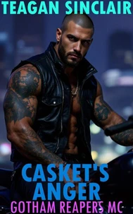 Casket's Anger