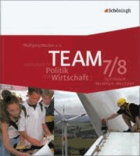 TEAM 2 Arbeitsbücher für Politik und Wirtschaft. Arbeitsheft. Nordrhein-Westfalen - Arbeitsbuch . Ausgabe für Gymnasien. 7./8. Schuljahr.