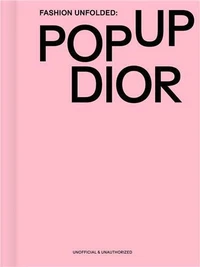 Fashion Unfolded - Dior /anglais