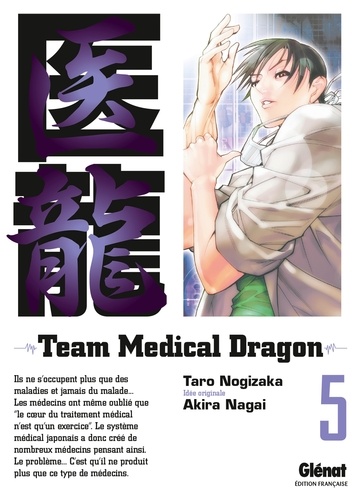 Team Medical Dragon - Tome 05