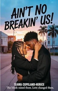 Ain't No Breakin' Us