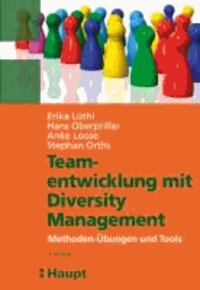 Teamentwicklung mit Diversity Management - Methoden-Übungen und Tools.