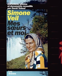 Simone Veil, mes soeurs et moi