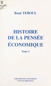 Histoire de la pensée économique.