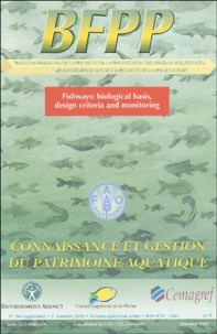  Anonyme - BFPP N° 364, supplément, : Connaissance et gestion du patrimoine aquatique ; Fishways, biological basis, design criteria and monitoring - Edition en anglais.
