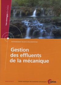  CETIM - Gestion des effluents de la mécanique - CD-ROM.