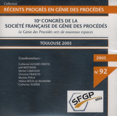 Catherine Azzaro-Pantel - Le génie des procédés vers de nouveaux espaces - CD-ROM 10e Congrès de la Société française de génie des procédés, Toulouse 2005.