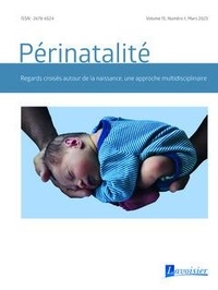  Tec&Doc - Périnatalité Vol. 15. N°1. Mars 2023 : .