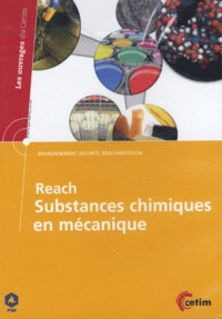  CETIM - Reach : substances chimiques en mécanique. 1 DVD