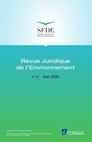  Office international de l'eau - Revue juridique de l'Environnement N° 2, Juin 2022 : .
