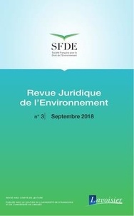  Office international de l'eau - Revue juridique de l'Environnement N° 3, septembre 2018 : 40 ans après... Bilan et perspectives de la loi ICPE.