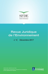  Anonyme - Revue juridique de l'Environnement N° 4, Décembre 2017 : .