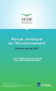  Office international de l'eau - Revue juridique de l'Environnement Numéro spécial : Les communs en droit de l'environnement.