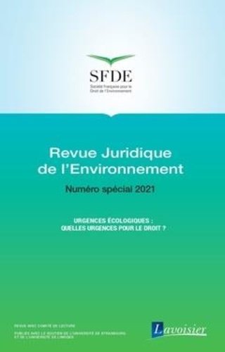  Office international de l'eau - Revue juridique de l'Environnement Numéro spécial : Urgences écologiques : quelles urgences pour le droit ?.