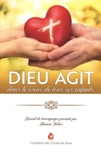 Dieu agit dans le coeur de tous ses enfants
