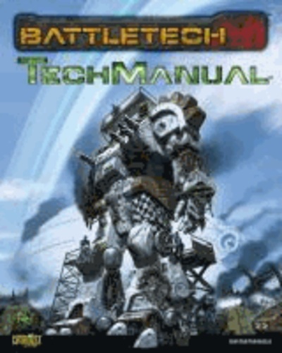 TechManual - Konstruktionsregeln für BattleTech.