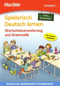 Wortschatzerweiterung und Grammatik
