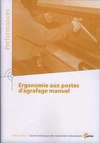Ergonomie aux postes d'agrafage manuel
