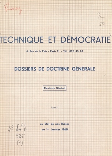 Manifeste général ou État de nos thèses au 1er janvier 1968 (1). Dossiers de doctrine générale