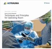 Techniques and Principles for the Operating Room.