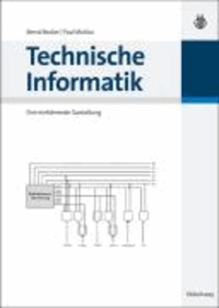 Technische Informatik - Eine einführende Darstellung.