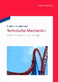 Technische Mechanik 1 - Statik mit Maple-Anwendungen.
