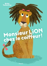 Monsieur Lion chez le coiffeur
