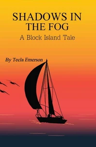 Shadows in the Fog - A Block Island Tale