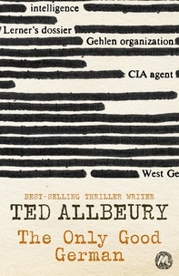 Ted Allbeury - The Only Good German.
