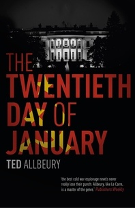 Ted Allbeury - The Twentieth Day of January - The Inauguration Day thriller.