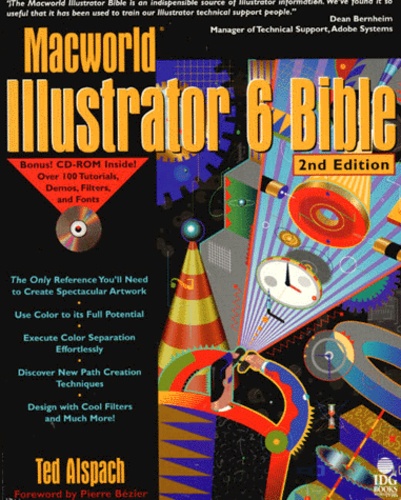 Ted Alspach - Macworld Illustrator 6 Bible. 2nd Edition 1996.