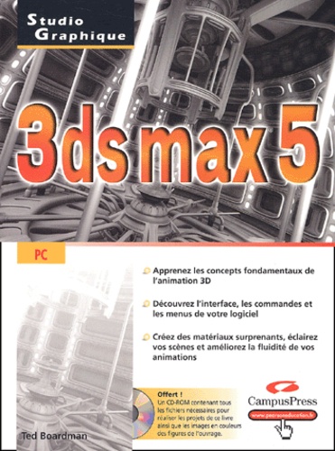 Ted Boardman - 3ds max 5. 1 Cédérom