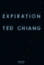 Ted Chiang - Expiration.