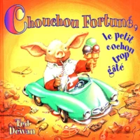 Chouchou Fortune, Le Petit Cochon Trop Gate