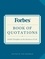 Forbes Book of Quotations. 10,000 Thoughts on the Business of Life