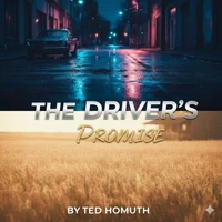 The Driver's Promise
