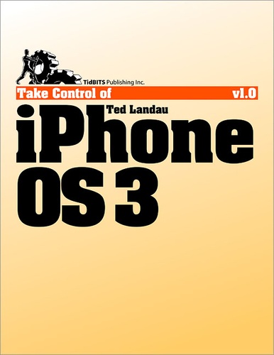 Ted Landau - Take Control of iPhone OS 3.